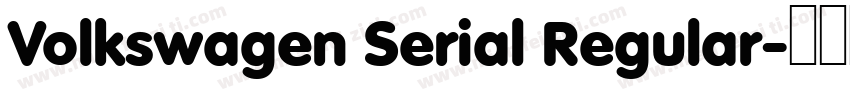Volkswagen Serial Regular字体转换